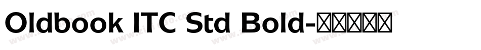 Oldbook ITC Std Bold字体转换